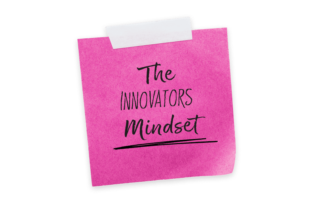 The Innovators Mindset